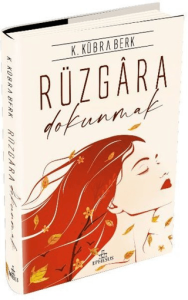 Rüzgara Dokunmak Ciltli