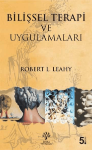 Bilişsel Terapi ve Uygulamaları