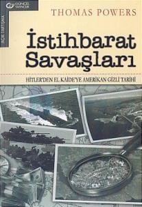 İstihbarat Savaşları Hitlerden El Kaideye Amerikan Gizli Tarihi