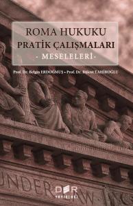 Roma Hukuku Pratik Çalışmaları (Meseleleri)