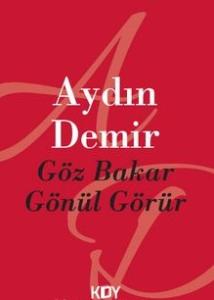 Göz Bakar Gönül Görür