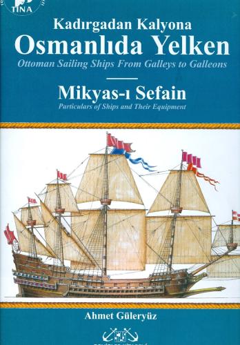 Kadırgadan Kalyona Osmanlıda Yelken
