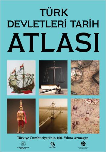 Türk Devletleri Tarih Atlası