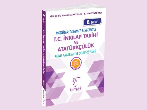 Karekök 8. Sınıf T.C. İnkilap Tarihi ve Atatürkçülük Konu Anlatımı Ve Sorı Çözümü