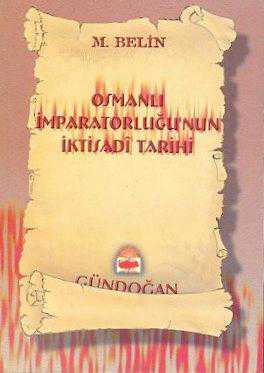 Osmanlı İmparatorluğunun İktisadi Tarihi