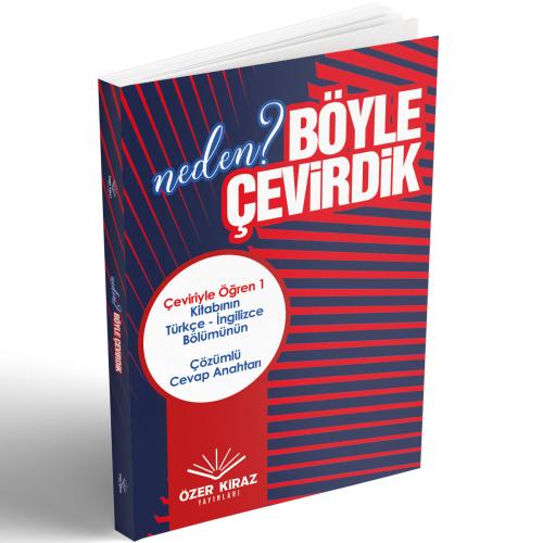 Neden Böyle Çevirdik