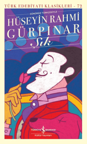 Şık Günümüz Türkçesiyle Türk Edebiyatı Klasikleri