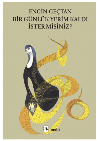 Bir Günlük Yerim Kaldı İster Misiniz?
