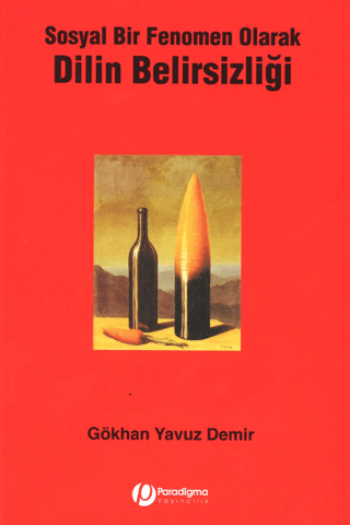 Sosyal Bir Fenomen Olarak Dilin Belirsizliği