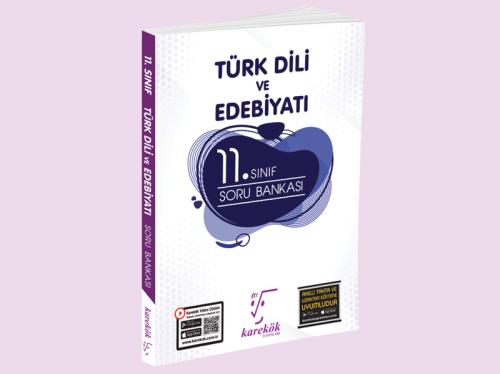 Karekök 11. Sınıf Türk Dili ve Edebiyatı Soru Bankası