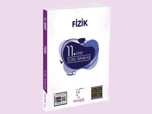 Karekök 11. Sınıf Fizik Soru Bankası