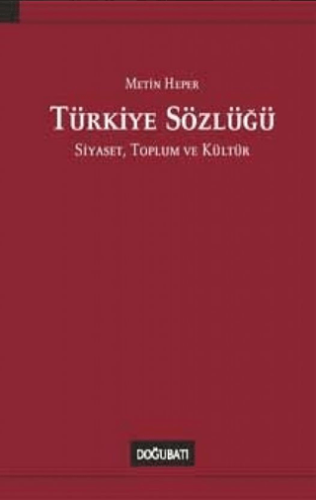 Türkiye Sözlüğü; Siyaset, Toplum ve Kültür Ciltli