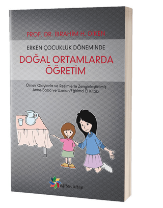 Erken Çocukluk Döneminde Doğal Ortamlarda Öğretim
