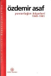 Yuvarlağın Köşeleri 1940-1981