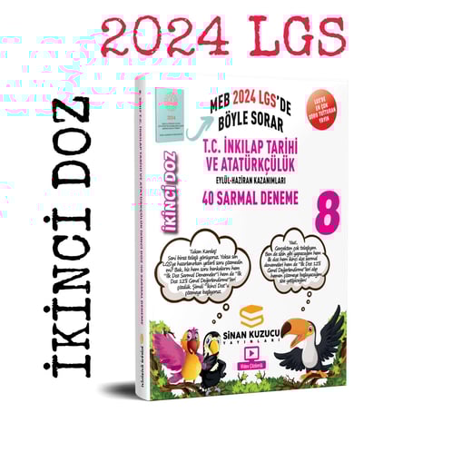 Sinan kuzucu 8. Sınıf İkinci Doz T.C. İnkılap Tarihi ve Atatürkçülük Sarmal Branş Deneme 2024