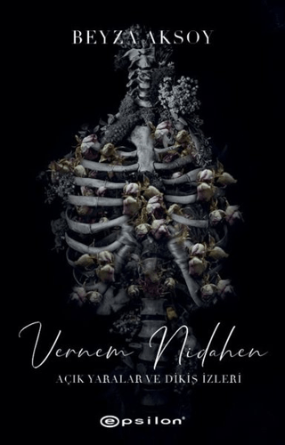 Vernem Nidahen Açık Yaralar ve Dikiş İzler 2