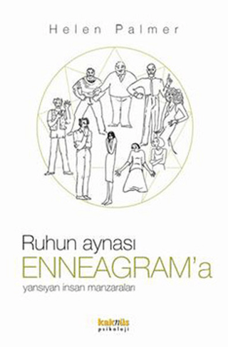 Ruhun Aynası Enneagrama Yansıyan İnsan Manzaraları