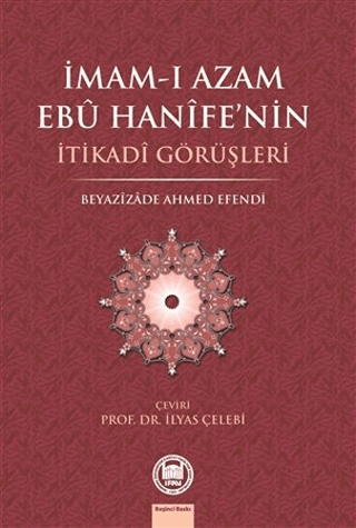 İmamı Azam Ebu Hanifenin İtikadi Görüşleri