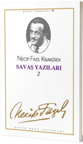 Savaş Yazıları 2 : 76 - Necip Fazıl Bütün Eserleri