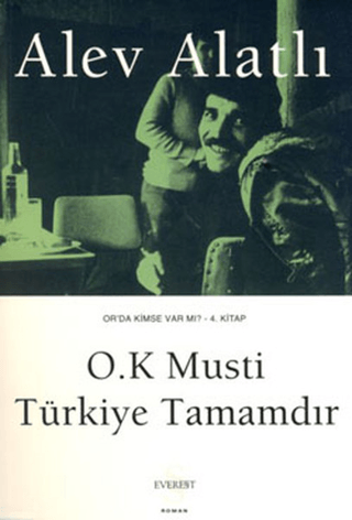 O.K Musti Türkiye Tamamdır