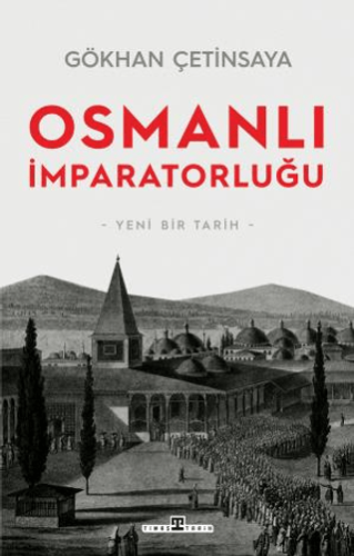 Osmanlı İmparatorluğu Yeni Bir Tarih