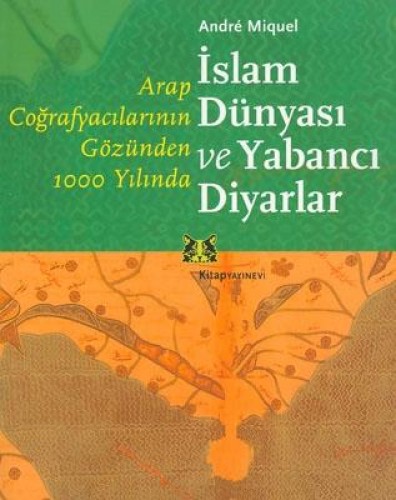 İslam Dünyası ve Yabancı Diyarlar