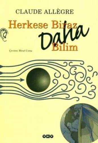 Herkese Biraz Daha Bilim