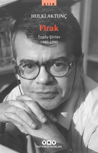 Firak Toplu Şiirler 1989 1999