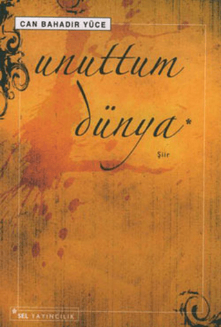 Unuttum Dünya