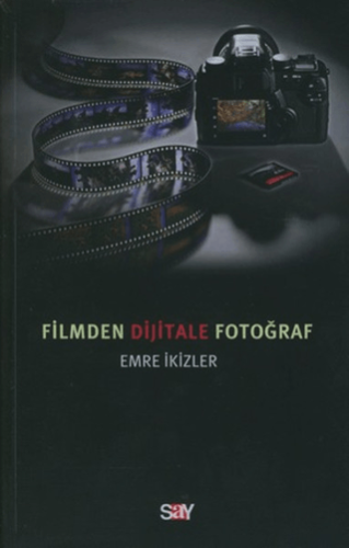 Filmden Dijitale Fotoğraf