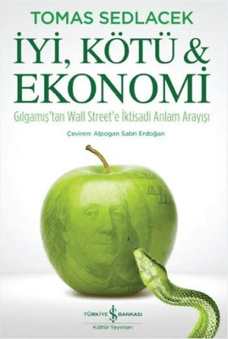 İyi Kötü ve Ekonomi