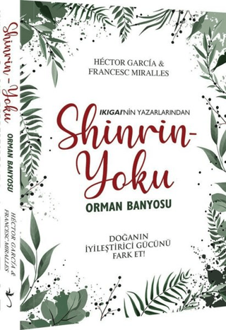 Shinrin Yoku Orman Banyosu