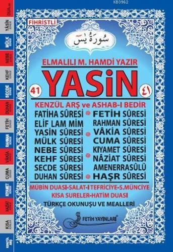 Fetih 41 Yasin 3 lü Arapça Türkçe Okunuşu ve Mealleri