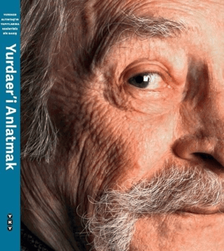 Yurdaeri Anlatmak; Yurdaer Altıntaşın Yapıtlarına Kesintisiz Bir Bakış