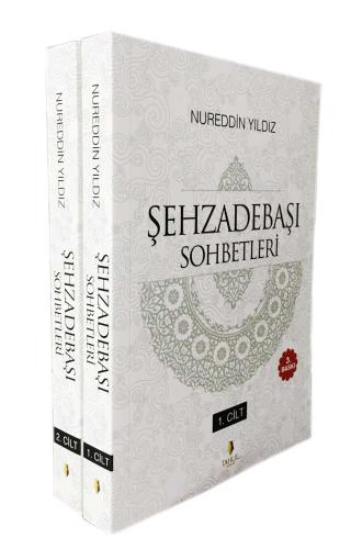 Şehzadebaşı Sohbetleri 2 Cilt