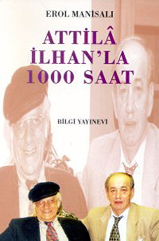 Attila İlhanla 1000 Saat