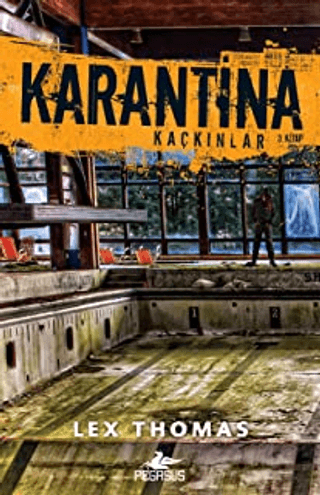 Karantina Kaçkınlar 3. Kitap