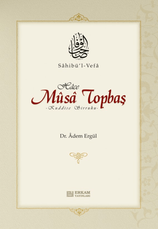 Sahibül Vefa Musa Topbaş Ciltli