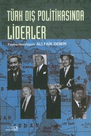 Türk Dış Politikasında Liderler