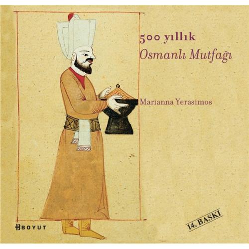 500 Yıllık Osmanlı Mutfağı