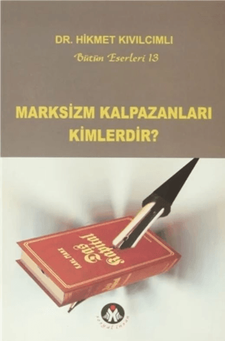 Marksizm Kalpazanları Kimlerdir?