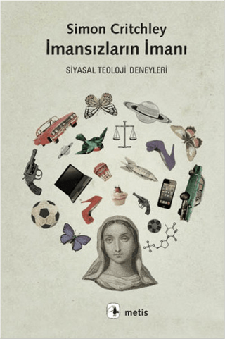 İmansızların İmanı; Siyasal Teoloji Deneyleri