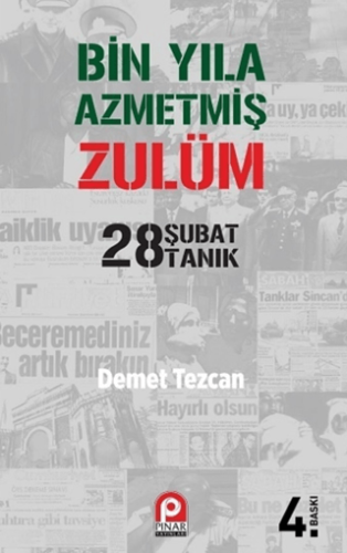 Bin Yıla Azmetmiş Zulüm: 28 Şubat 28 Tanık