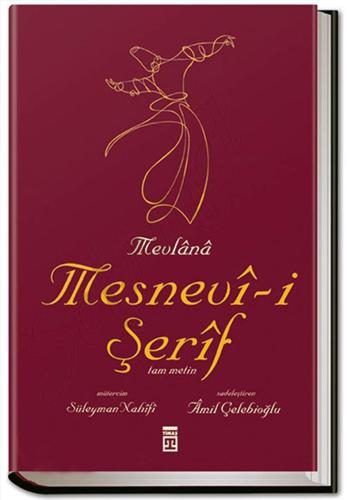 Mesnevi-i Şerif Özel Baskı Tam Metin Ciltli