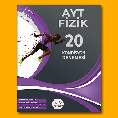 Kondisyon AYT Fizik 20 Kondisyon Denemesi