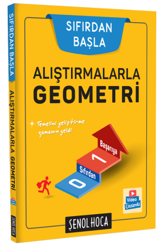 Şenol Hoca Alıştırmalarla Geometri