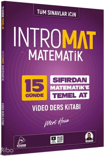 Mert Hoca Tüm Sınavlar İçin IntroMat Matematik Video Ders Kitabı