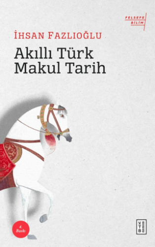 Akıllı Türk Makul Tarih