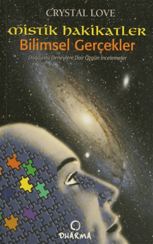 Mistik Hakikatler Bilimsel Gerçekler