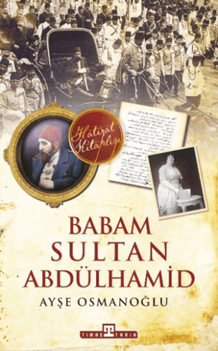 Babam Sultan Abdülhamid